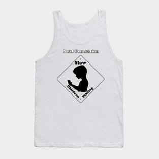 Next Generation T-Shirt  -Slow children texting illustration Tank Top